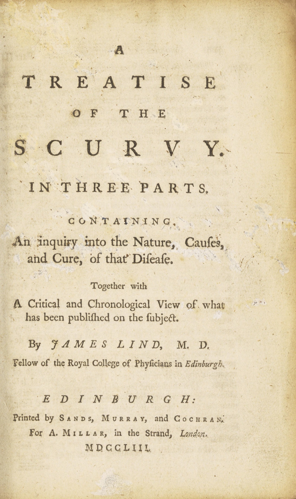 The title page of A Treatise of the Scurvy, in three parts, by James Lind, M.D., printed in Edinburgh in 1753